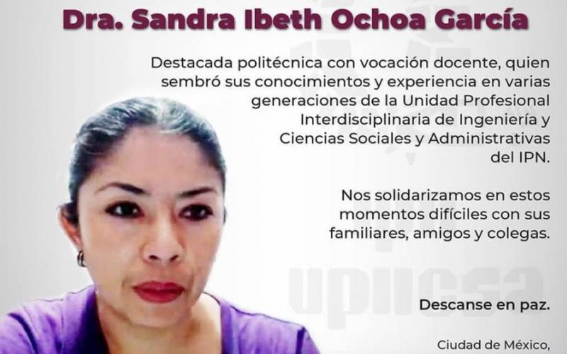 IPN y SNTE condenan asesinato de profesora Sandra Ibeth